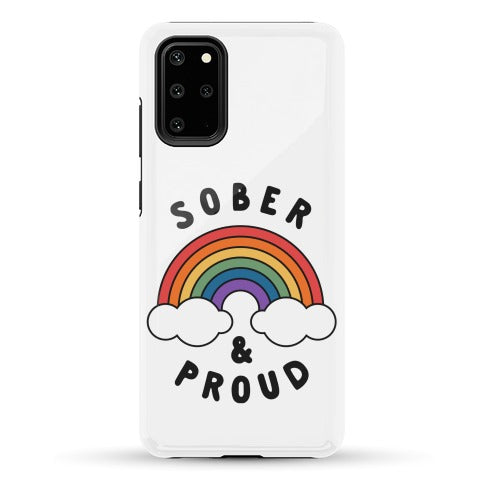 Sober And Proud Phone Case