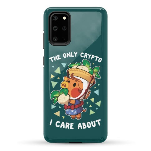 The Only Crypto I Care About Phone Case