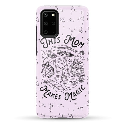 This Mom Makes Magic Phone Case