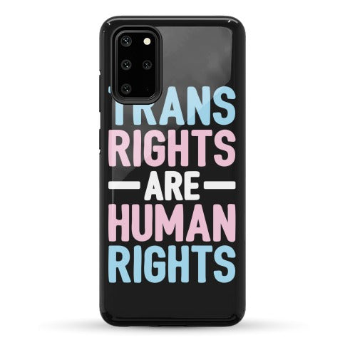 Trans Rights Are Human Rights Phone Case