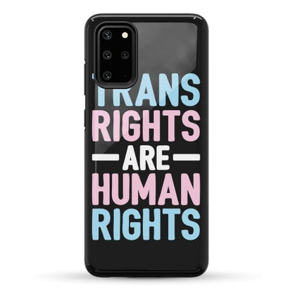 Trans Rights Are Human Rights Phone Case
