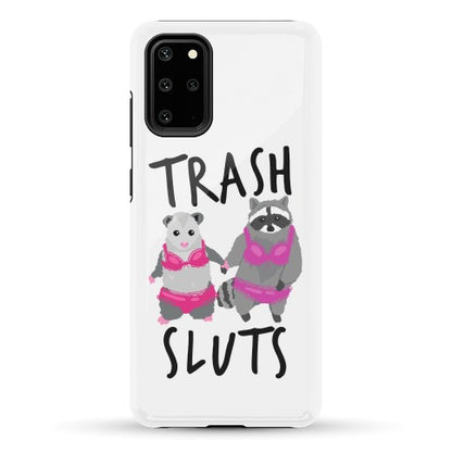 Trash Sluts Phone Case