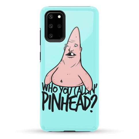 Who You Callin' Pinhead Phone Case