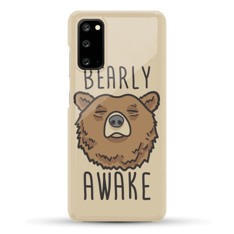Bearly Awake Phone Case
