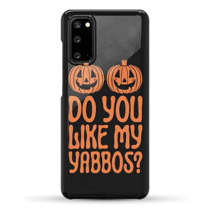 Do You Like My Yabbos? Phone Case