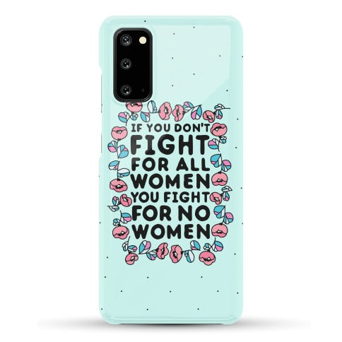Fight For All Women Phone Case