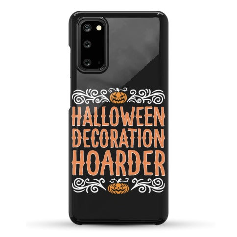 Halloween Decoration Hoarder Phone Case