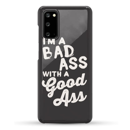 I'm A Badass With A Good Ass Phone Case