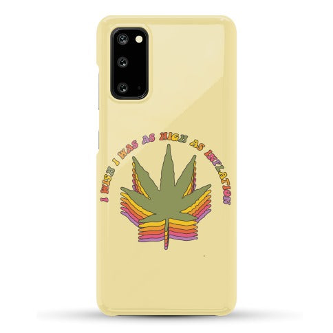 I Wish I Was as High as Inflation Phone Case