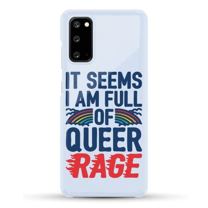 It Seems I Am Full of Queer Rage Phone Case