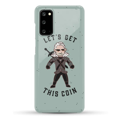 Let's Get This Coin Phone Case