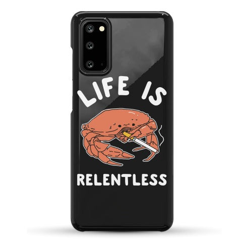Life is Relentless Phone Case