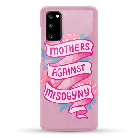 Mothers Against Misogyny Phone Case