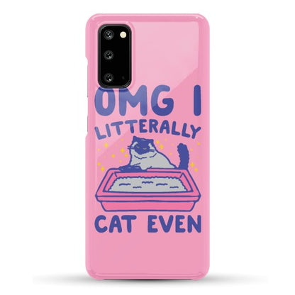 Omg I Litterally Cat Even  Phone Case