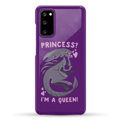 Princess? I'm a Xenomorph Queen! Phone Case