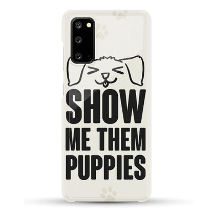 Show Me Them Puppies Phone Case