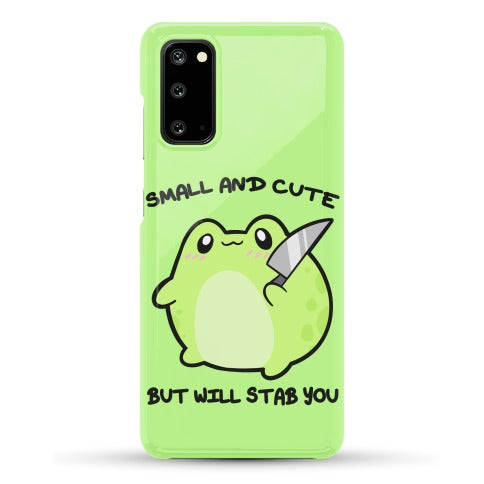 Small And Cute But Will Stab You Froggie Phone Case