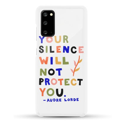 Your Silence Will Not Protect You - Audre Lorde Quote Phone Case