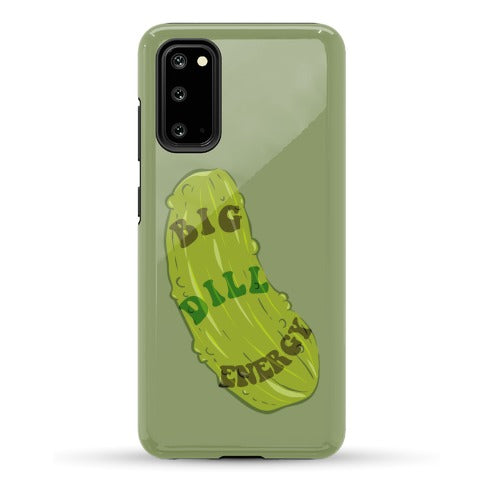 Big Dill Energy Phone Case