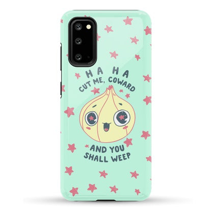 Cut Me Coward (Onion) Phone Case