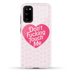 Don't Fucking Touch Me Phone Case