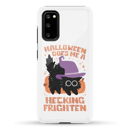 Halloween Does Me A Hecking Frighten Phone Case