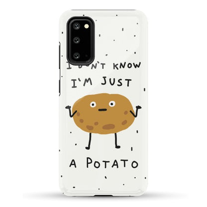 I Don't Know I'm Just A Potato Phone Case