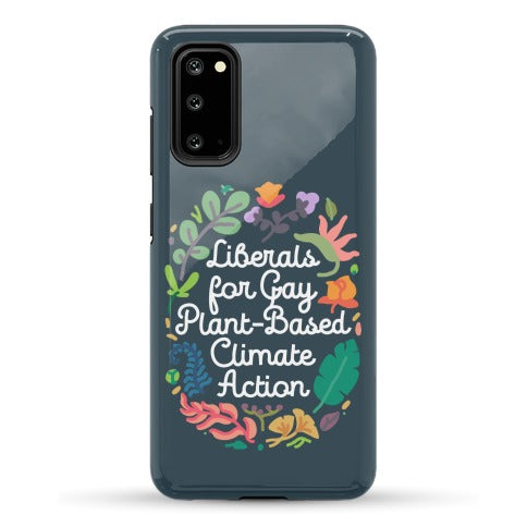 Liberals For Gay Plant-Based Climate Action Phone Case