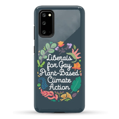 Liberals For Gay Plant-Based Climate Action Phone Case