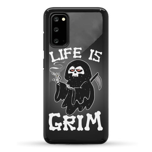 Life Is Grim Phone Case