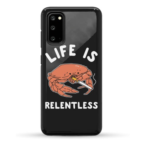 Life is Relentless Phone Case