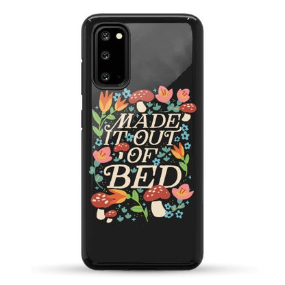Made It Out Of Bed (Floral) Phone Case