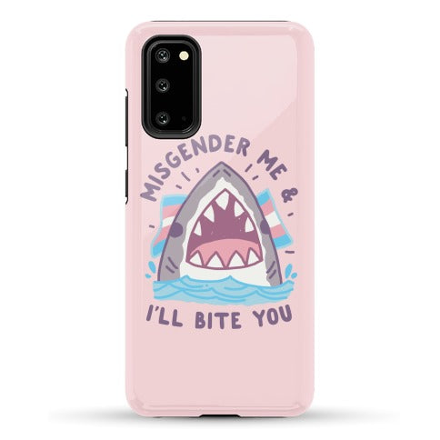 Misgender Me & I'll Bite You (Trans Flag) Phone Case