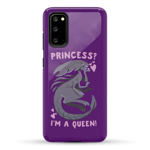 Princess? I'm a Xenomorph Queen! Phone Case