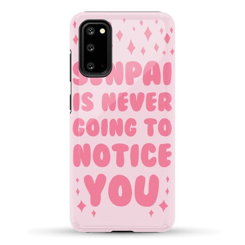 Senpai is Never Going to Notice You Phone Case