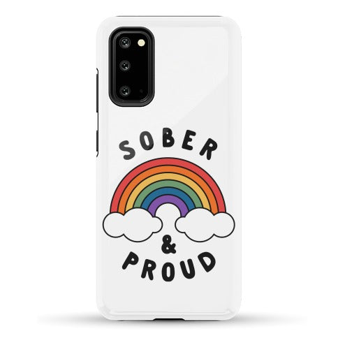Sober And Proud Phone Case