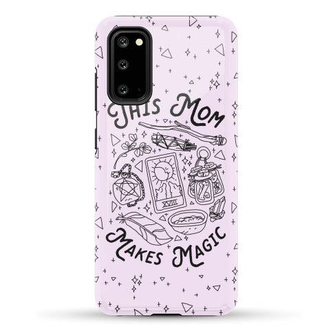 This Mom Makes Magic Phone Case