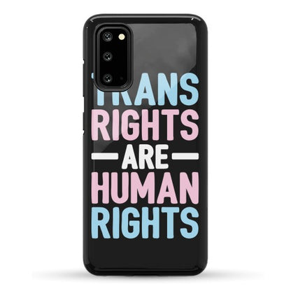 Trans Rights Are Human Rights Phone Case