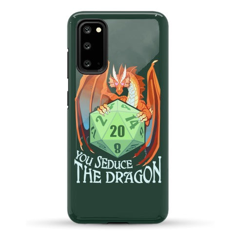 You Seduce The Dragon Phone Case