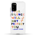 Your Silence Will Not Protect You - Audre Lorde Quote Phone Case