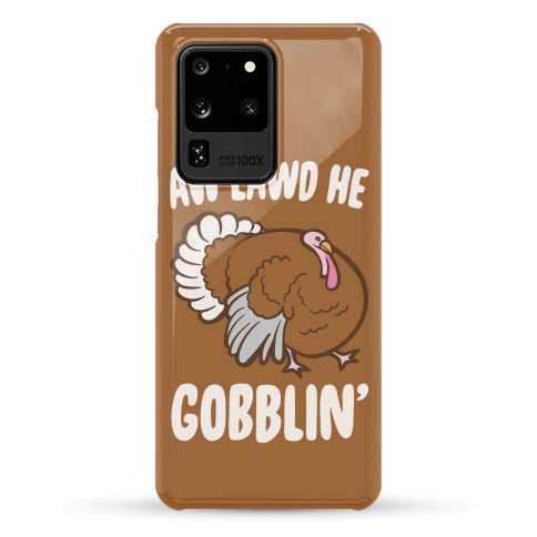 Aw Lawd He Gobblin' Turkey Parody White Print Phone Case