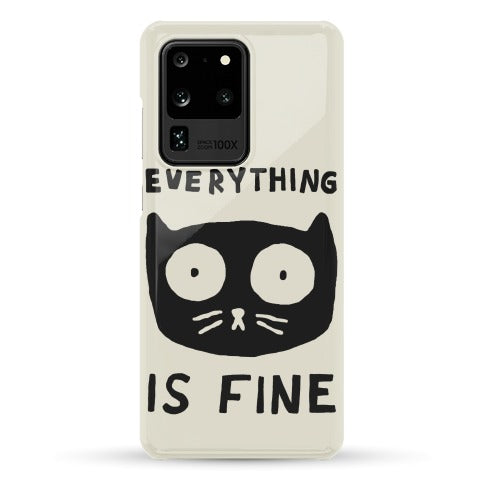 Everything Is Fine Cat Phone Case