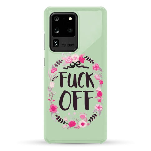 Floral Fuck Off Phone Case