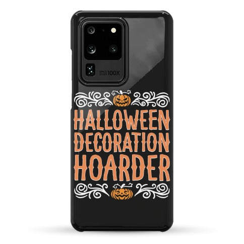 Halloween Decoration Hoarder Phone Case