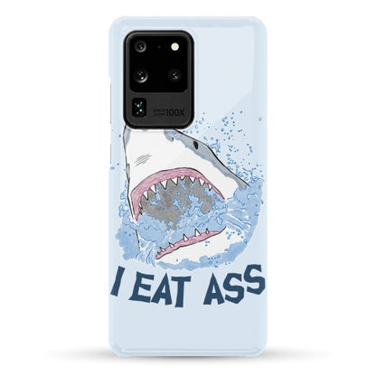 I Eat Ass Shark Phone Case