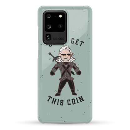 Let's Get This Coin Phone Case