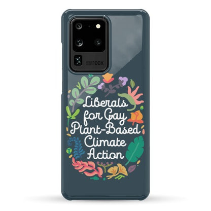 Liberals For Gay Plant-Based Climate Action Phone Case