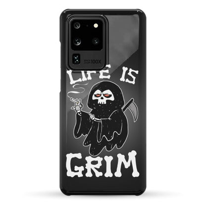 Life Is Grim Phone Case