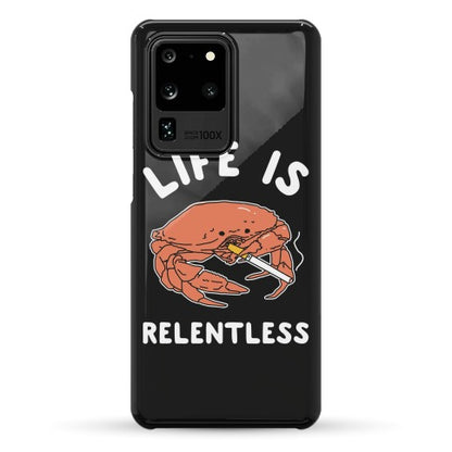 Life is Relentless Phone Case