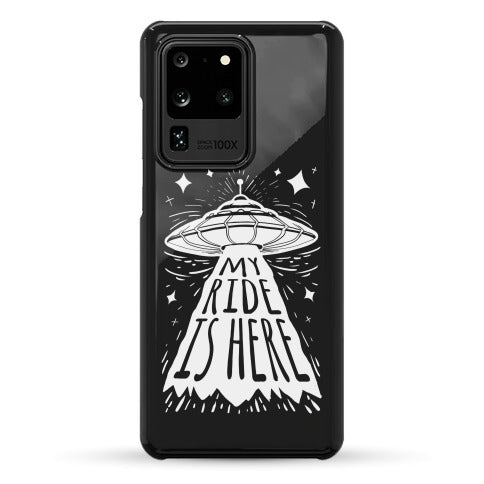 My ride Is Here Phone Case